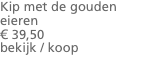 Kip met de gouden eieren